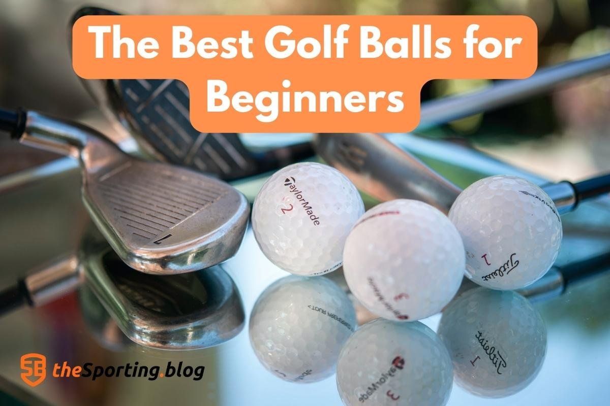 The 5 Best Golf Balls for Beginners and High Handicappers