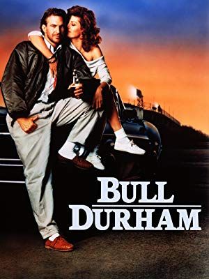 Bull Durham: The Best Movie About Baseball?