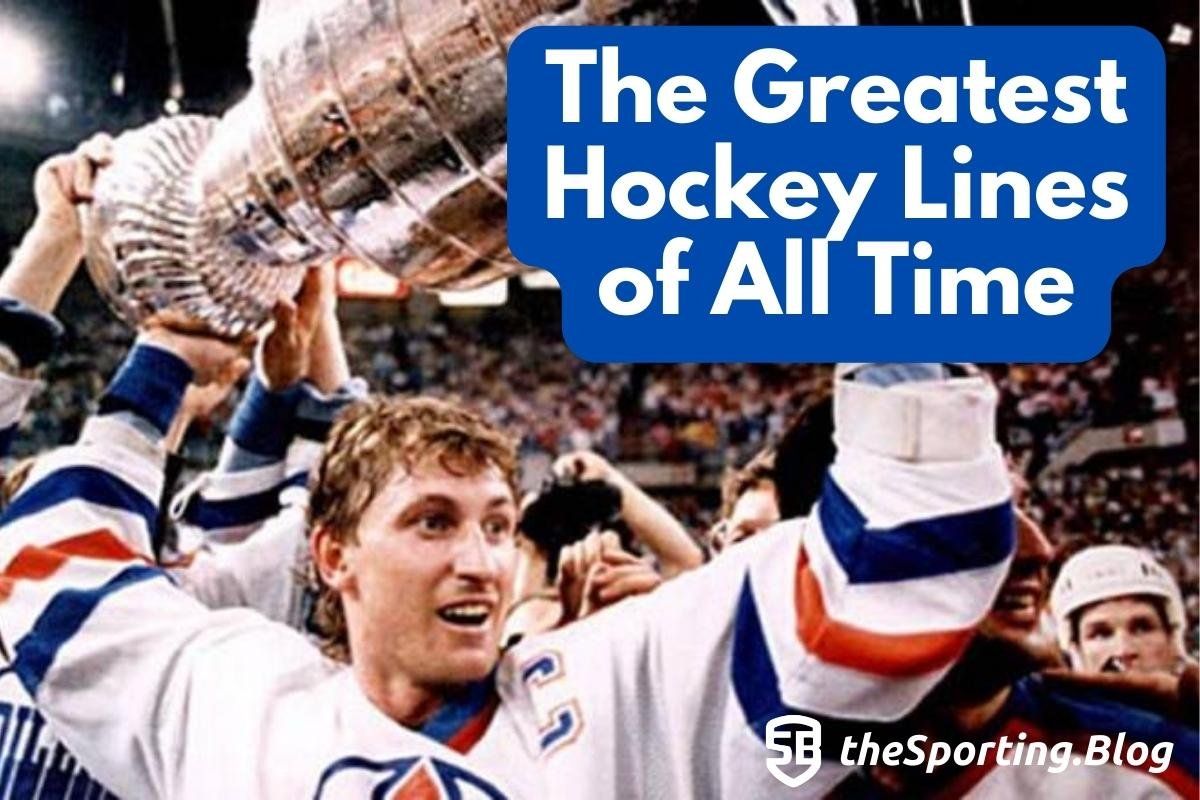 The 5 Greatest NHL Lines of All-Time