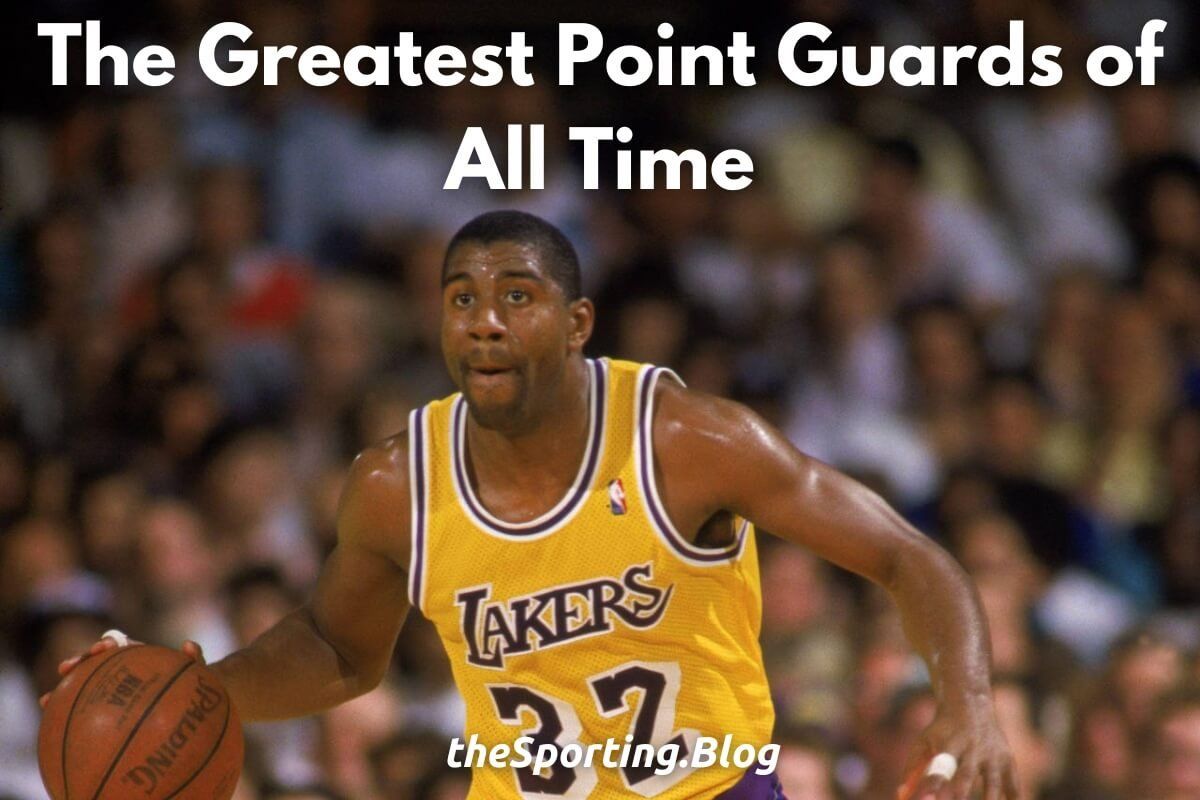 The 5 Greatest NBA Point Guards of All Time