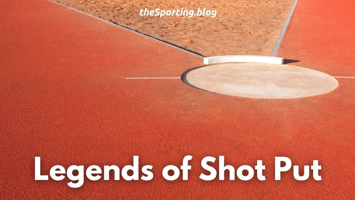 Cannon for Arms: The 10 Greatest Shot Putters of All-Time