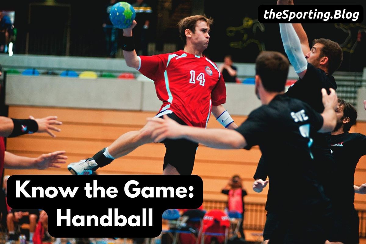 Know the Game: A Guide to Handball