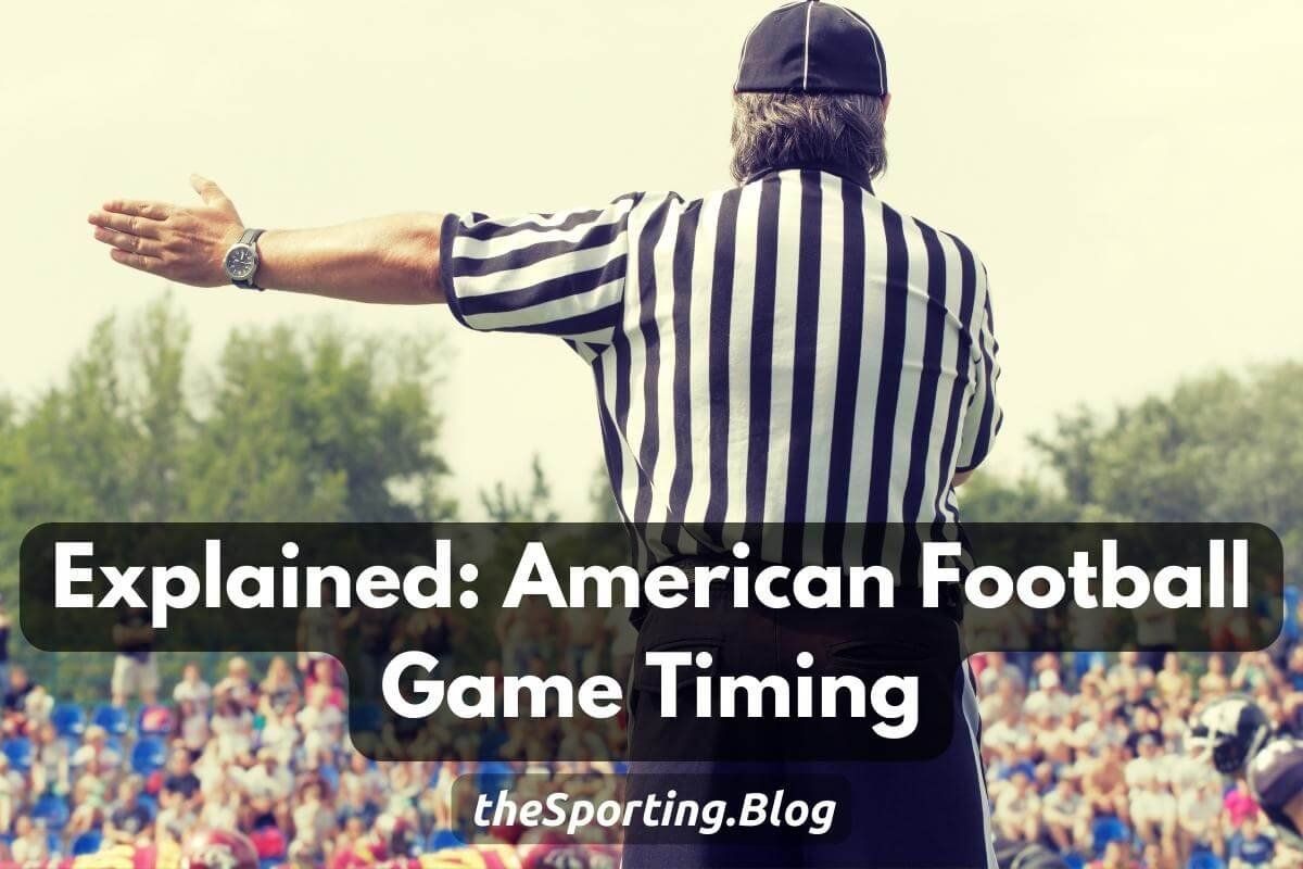 Game Time! How Long is a Game of American Football?