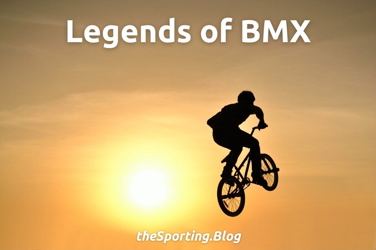 BMX Legends: The Top 5 Greatest BMX Riders of All-Time