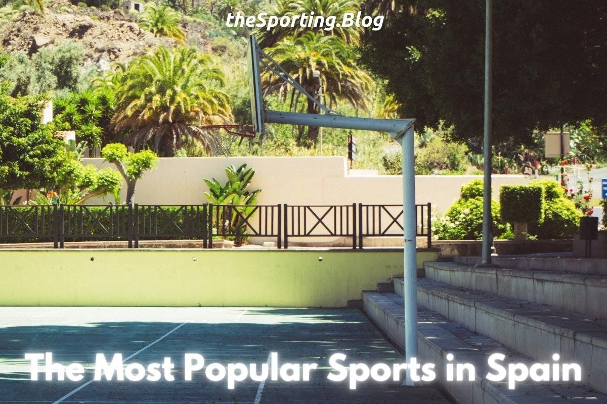 The Most Popular Sports in Spain