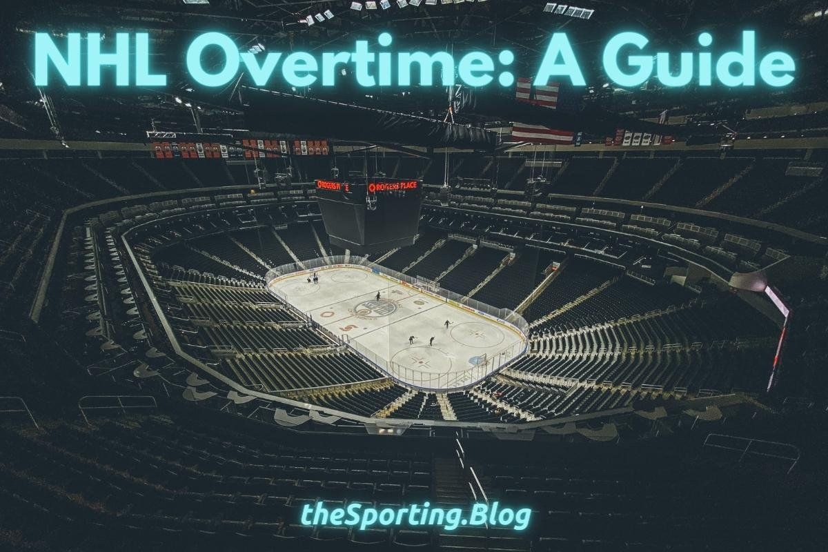 A Guide to NHL Overtime Rules
