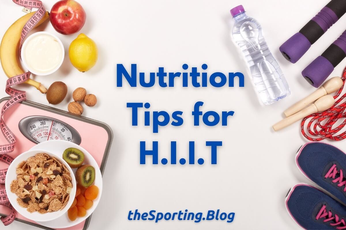 Fuel Your Intensity: Nutrition Tips For High Intensity Interval Training