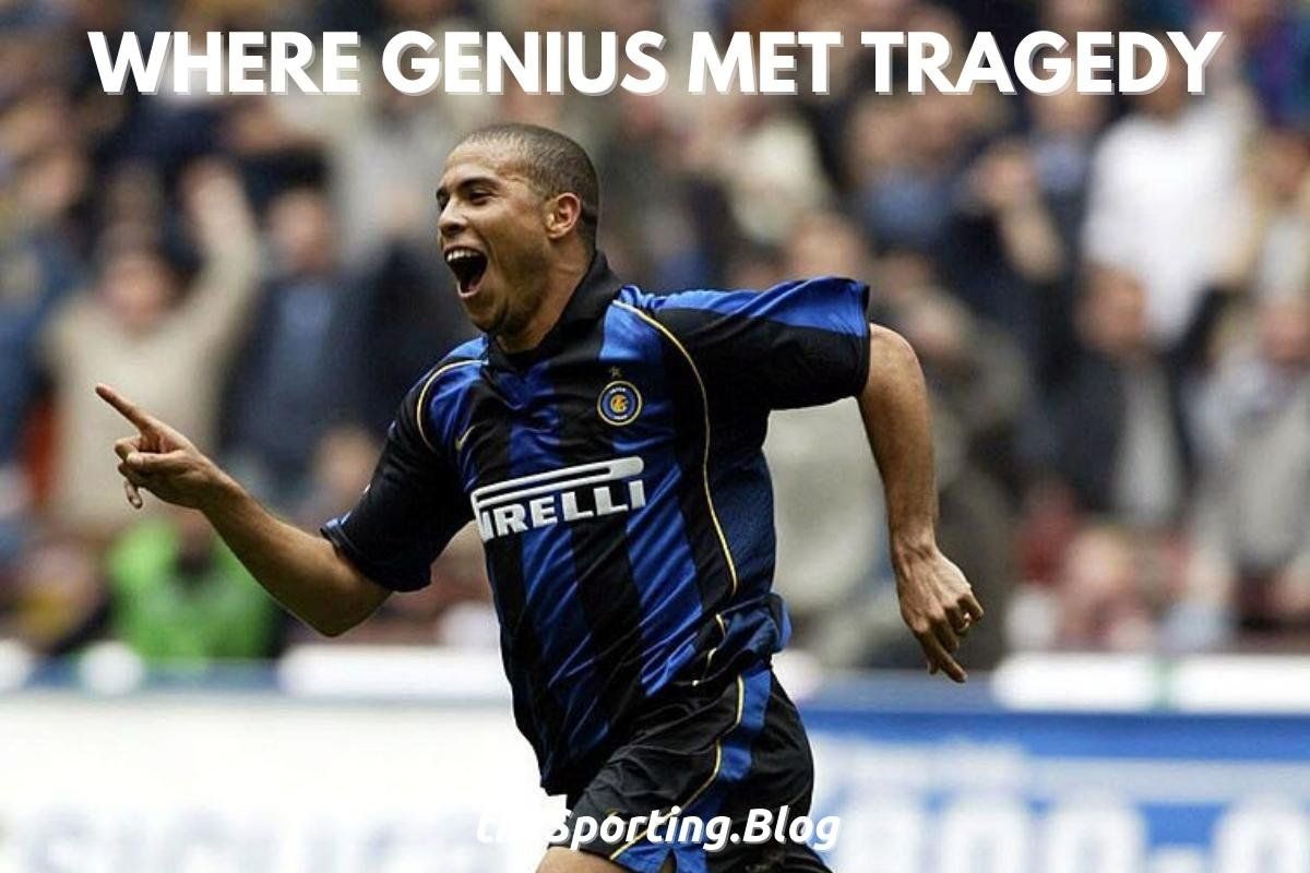 Ronaldo at Inter Milan: Where Genius Met Tragedy