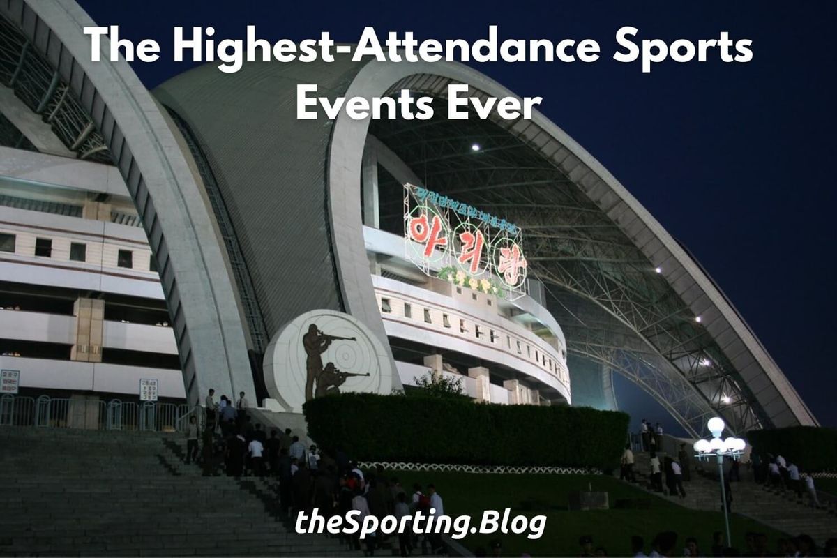 The Highest-Attendance Sports Events of All-Time