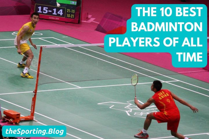 image of badminton players with the words "the 10 best badminton players of all time" and the sporting blog logo