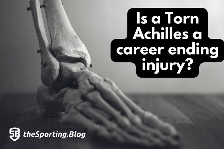 Is a torn Achilles a career ending injury?