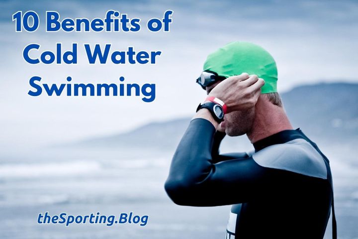 10 Benefits of Cold Water Swimming