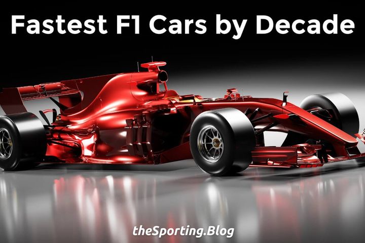 The Fastest Cars in F1 History: Formula 1 Top Speeds in Each Decade