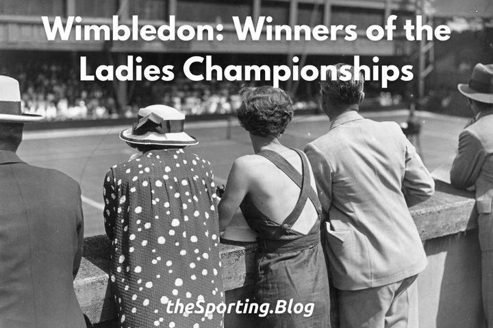 Winners of the Wimbledon Ladies Singles Championships
