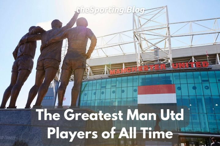 image of front of manchester united stadium with the words "the greatest man utd players of all time" and "thesporting.blog"