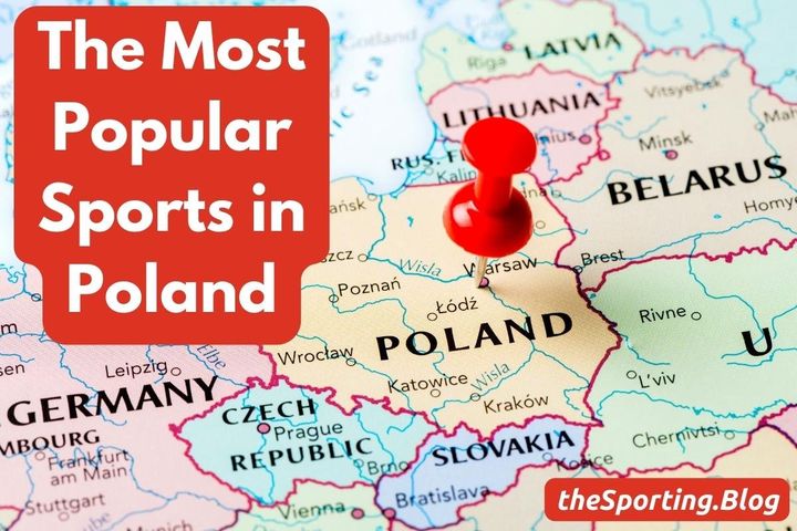 The Most Popular Sports in Poland: Including Traditional Polish Games