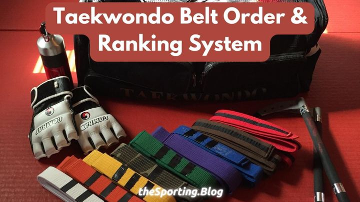 Taekwondo Ranking System and Belt Colour Order