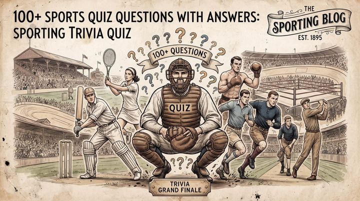 100+ Sports Quiz Questions with Answers: Sporting Trivia Quiz