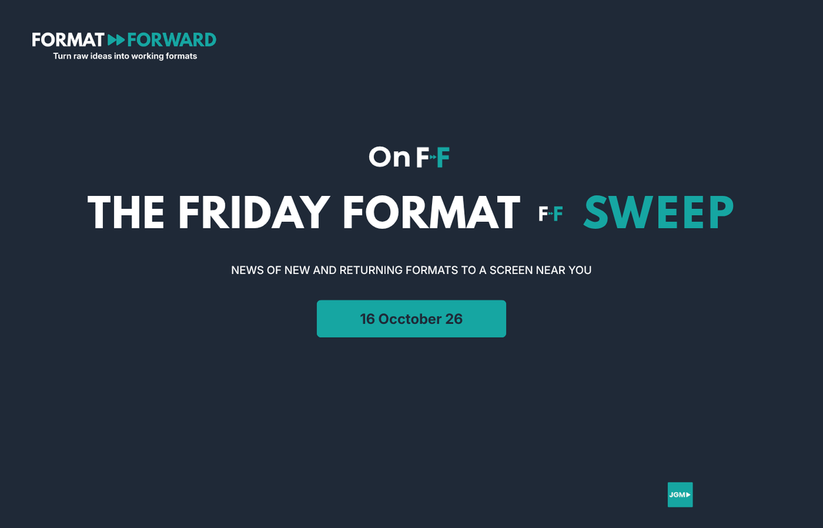 Format Forward Friday Format Sweep 16 Oct MIPCOM 2026