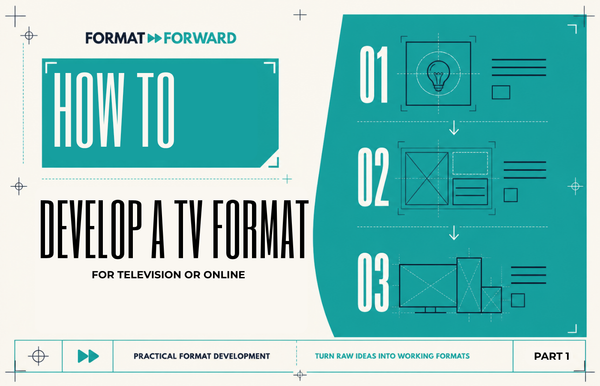 How do I develop a TV format?