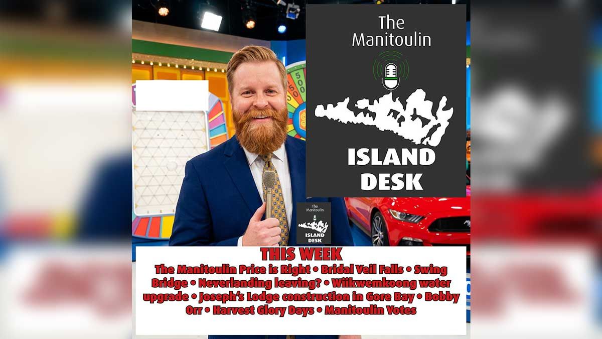 🎙️The Manitoulin Island Desk Podcast, Episode 04: Sept 23, 2026