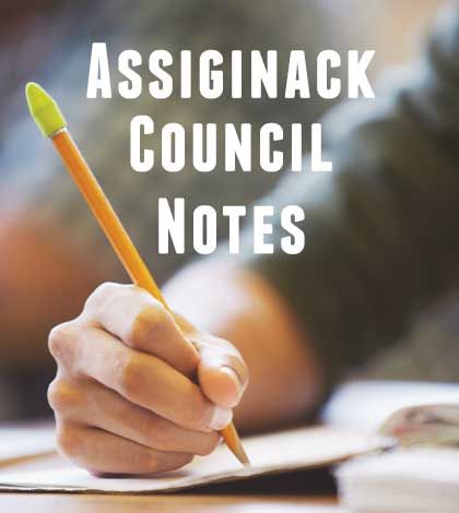 Assiginack Council Notes