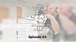 🎙️Podcast: The Manitoulin Island Desk, Episode 03
