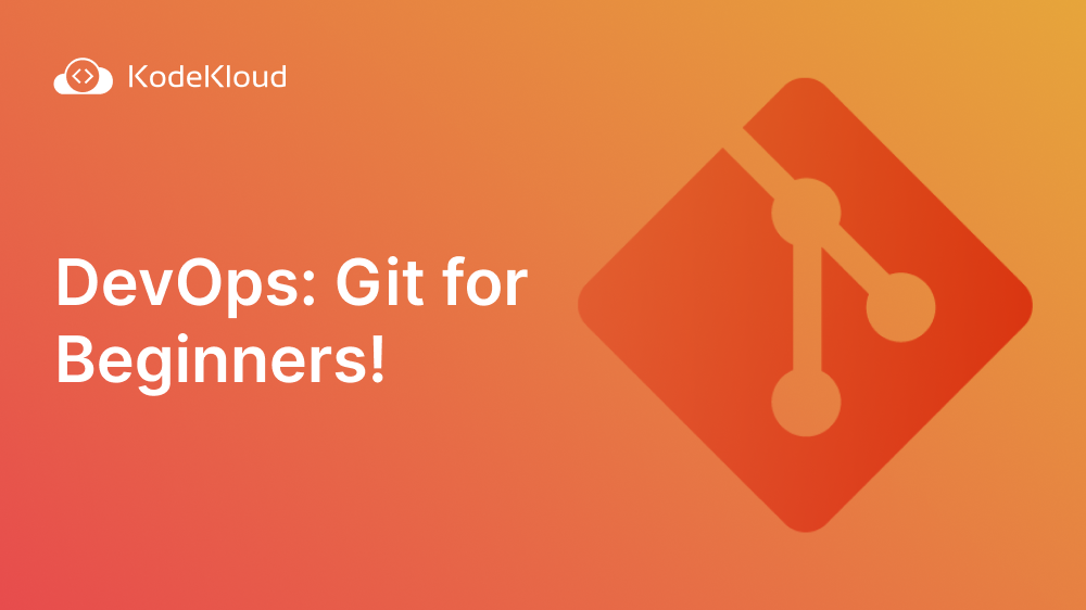 DevOps: Git for Beginners