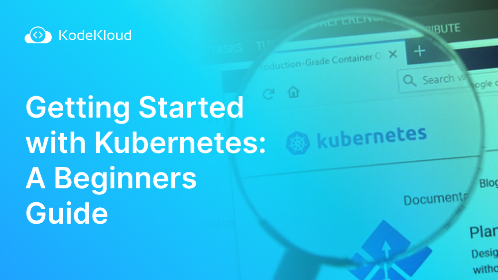 Getting Started with Kubernetes