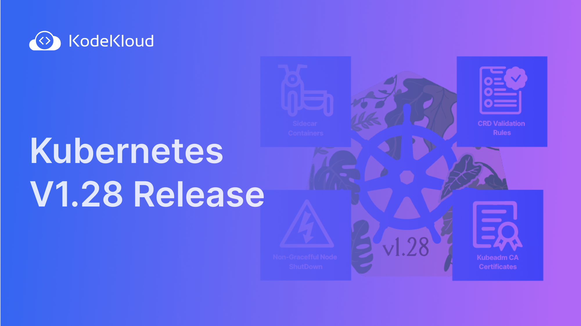 Kubernetes 1.28 Release