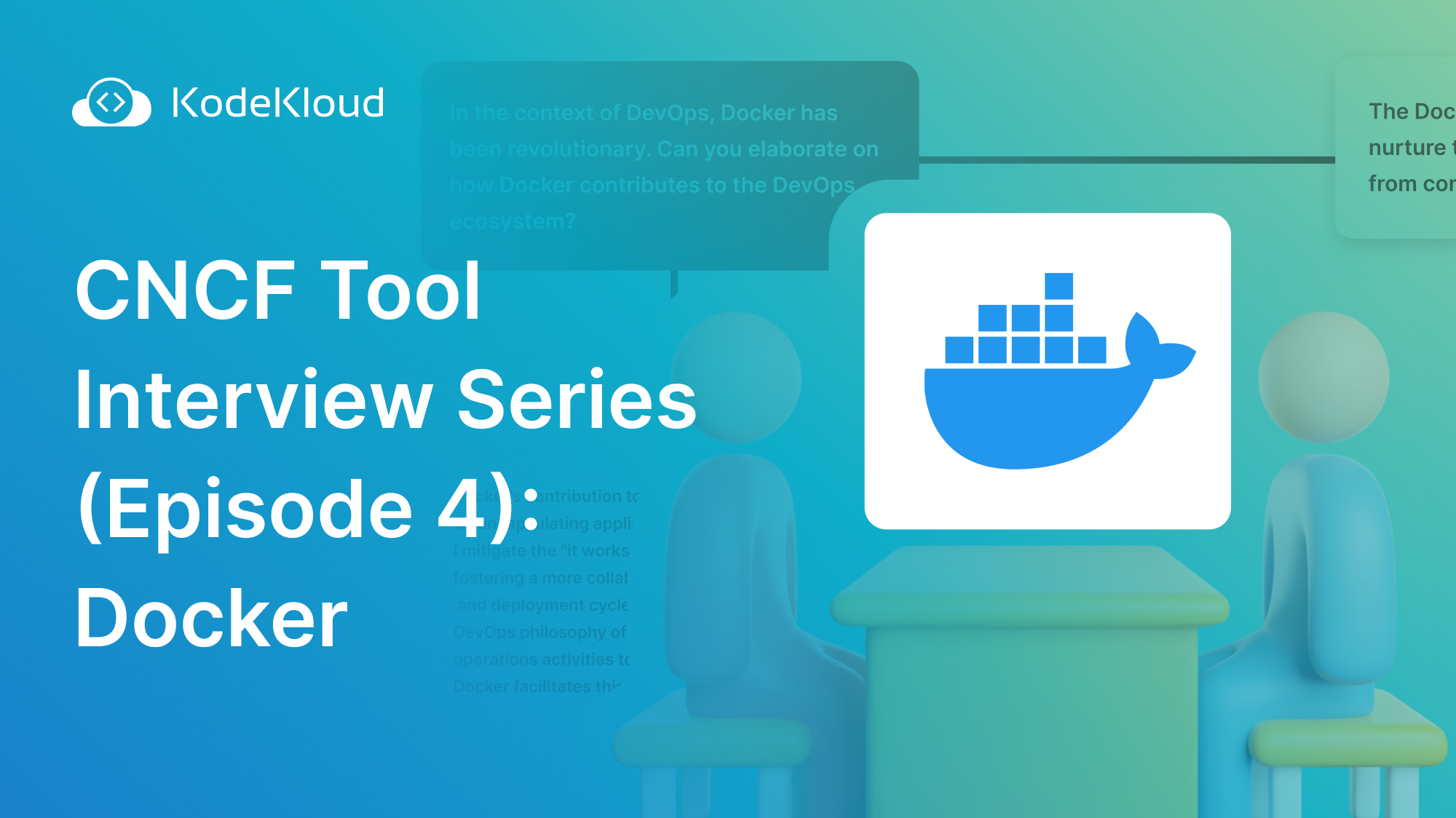 CNCF Tool Interview Series(Episode 04): Docker