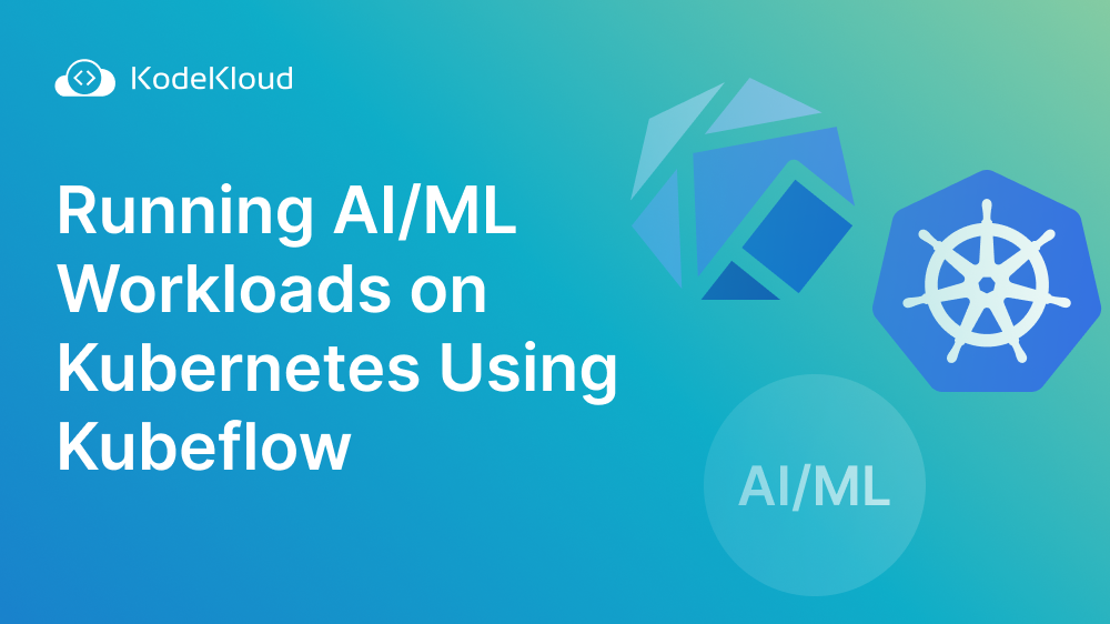 Running AI/ML Workloads on Kubernetes Using Kubeflow: A Beginner’s Guide