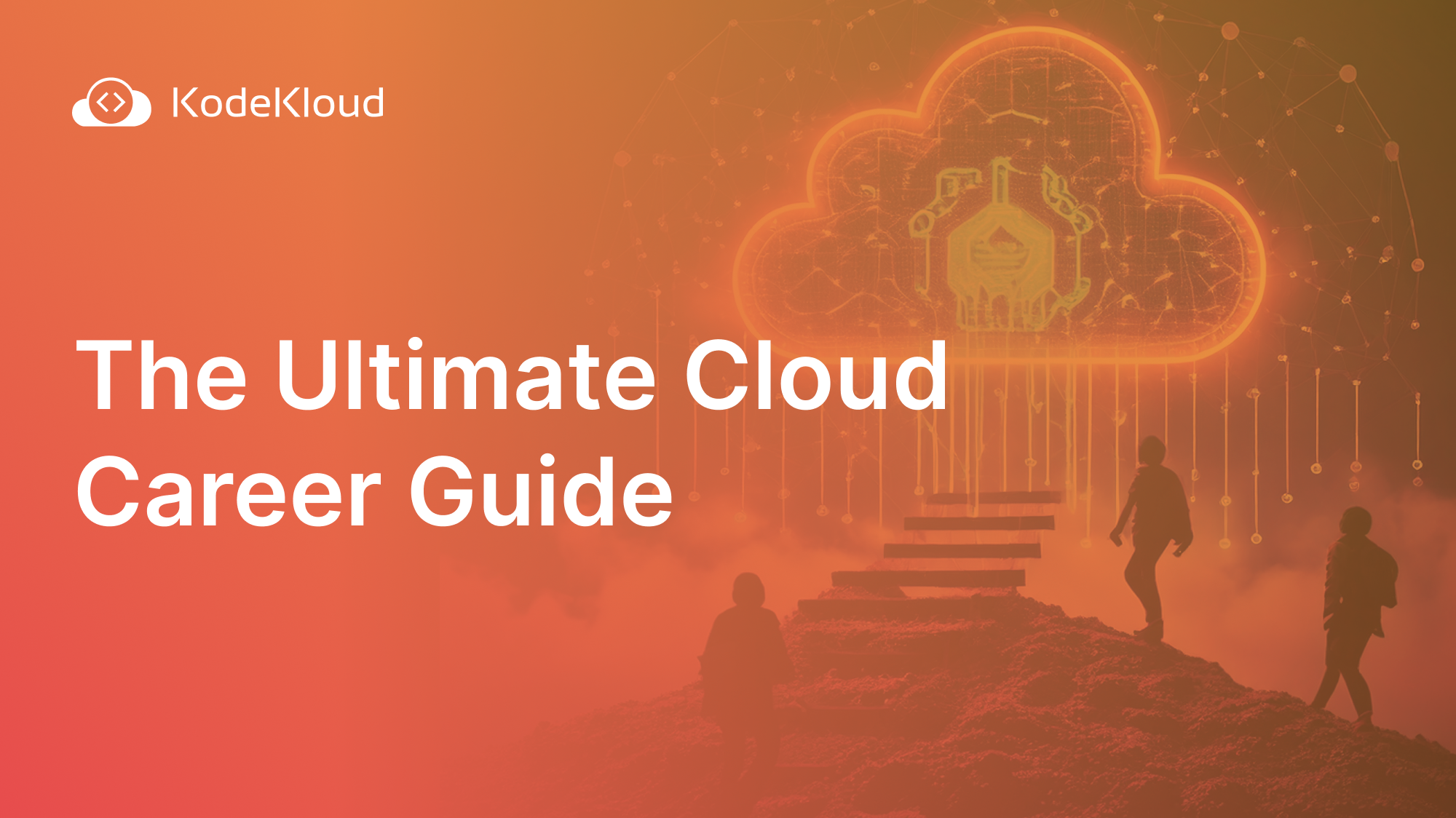 The Ultimate Cloud Career Guide 2025