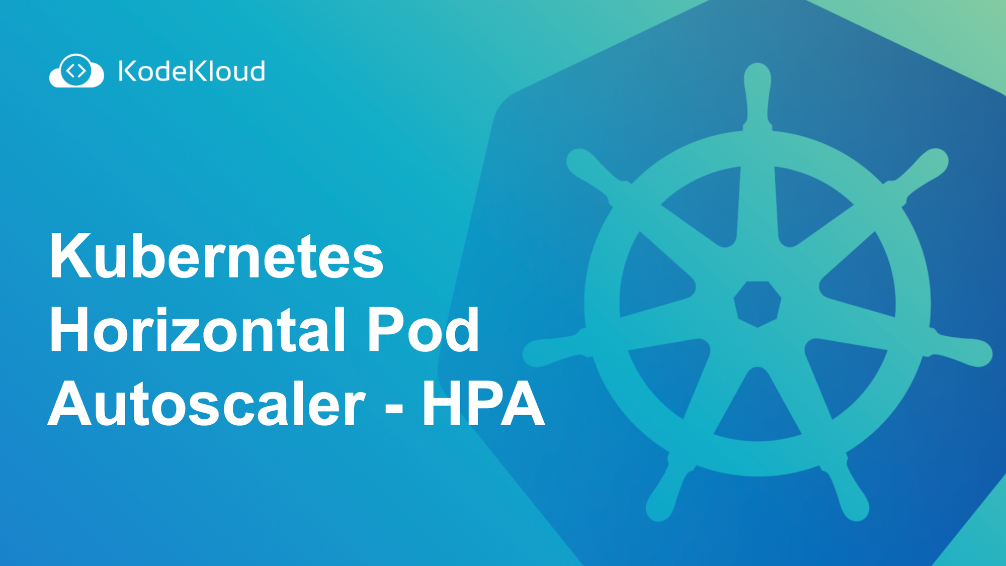 Kubernetes HPA: Mastering Horizontal Pod Autoscaler Basics and Best Practices