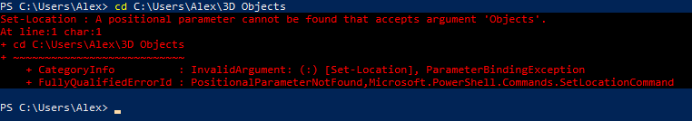 Screenshot showing error displayed by "cd" command in PowerShell when directory path contains a space character