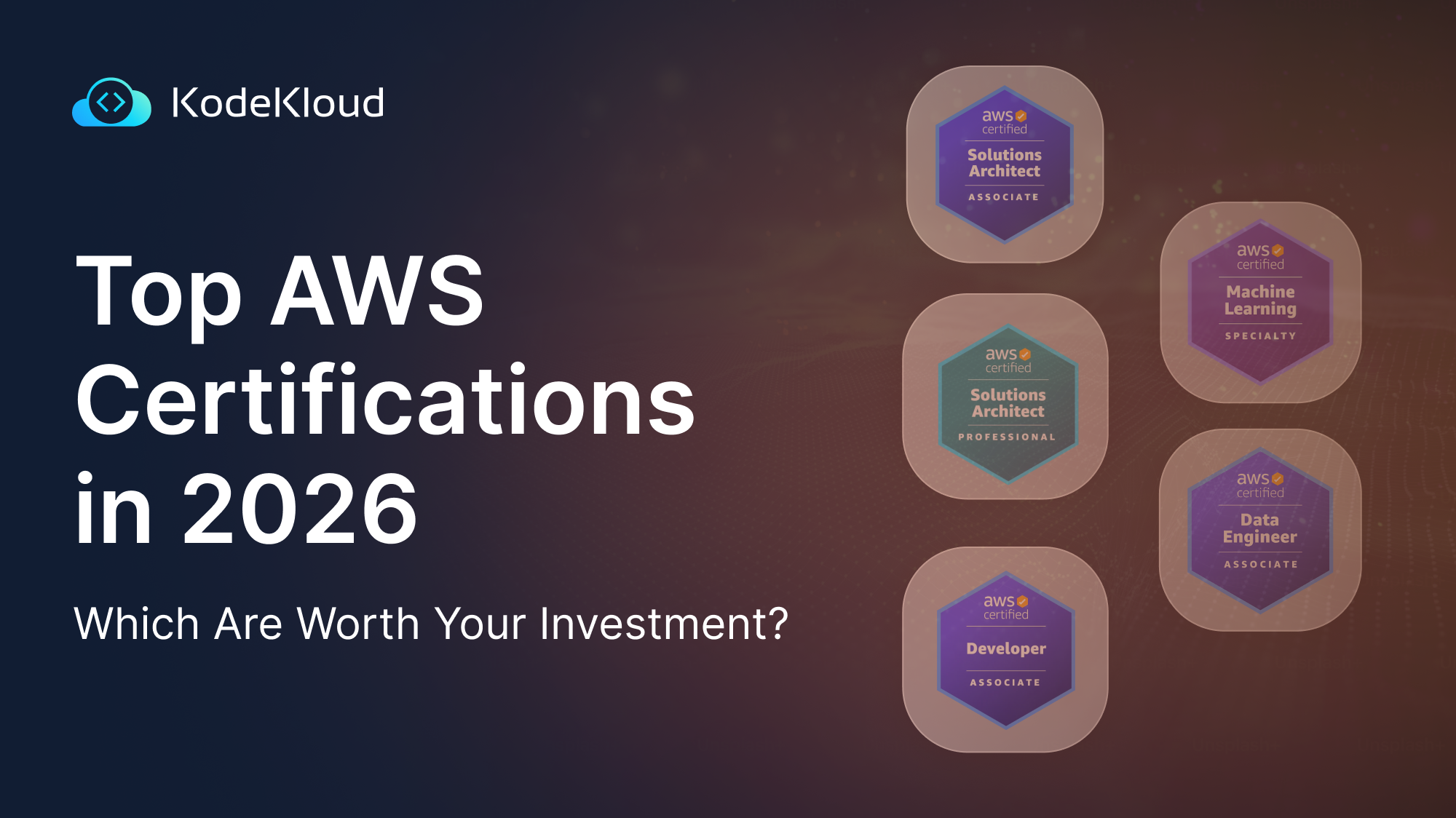 Top AWS Certifications in 2026: Which Are Worth Your Investment?