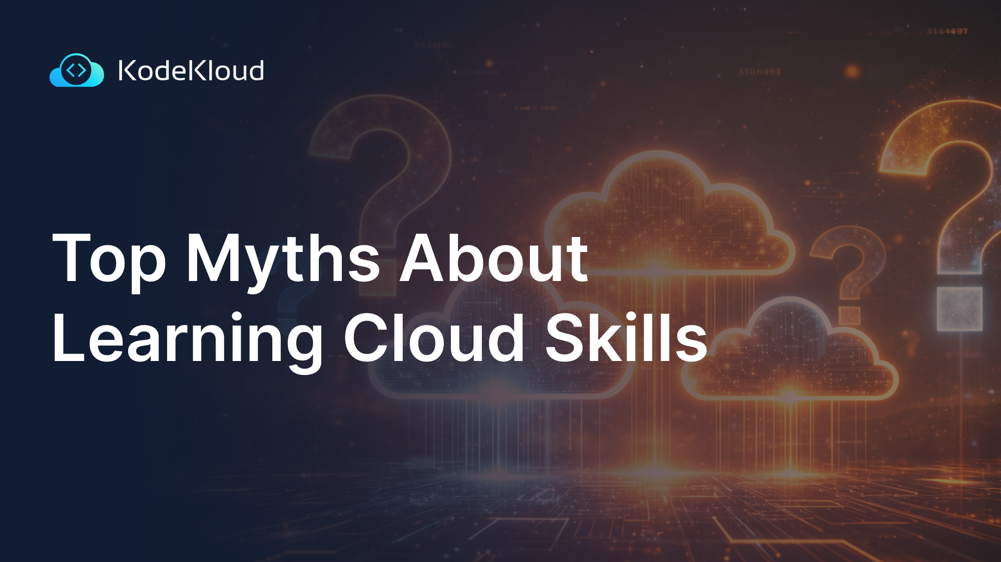 Top Myths About Learning Cloud Skills (and the Truth Behind Them)