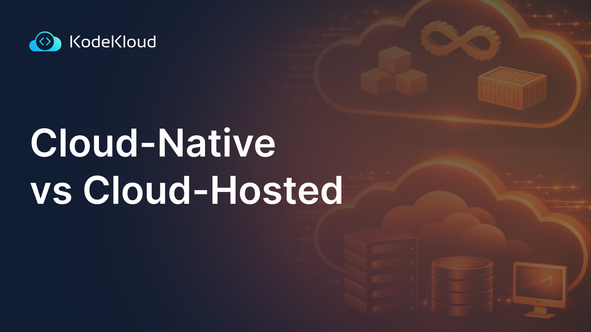 Cloud-Native vs Cloud-Hosted: Why "Being in the Cloud" Isn't the Same as "Built for the Cloud"