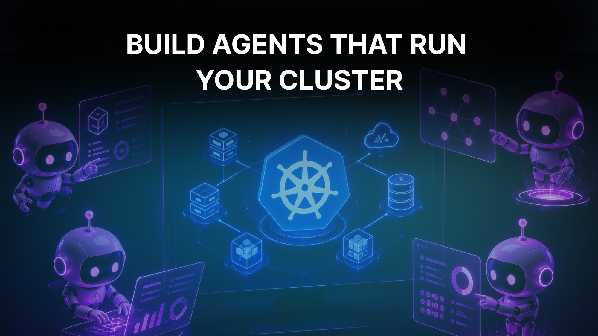 Building AI agents that manage Kubernetes