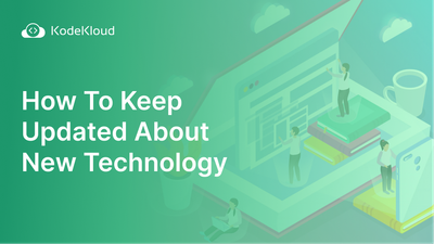 How To Keep Updated About New Technology