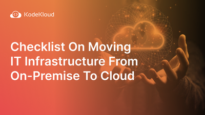 Checklist for Cloud Migration: A Complete Guide for 2023