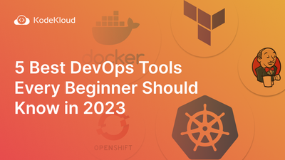 5 DevOps Tools Every Beginner Should Know in 2023