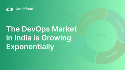 The DevOps Market in India is Growing Exponentially