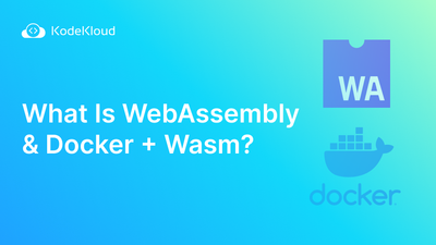 What Is WebAssembly and Docker + Wasm? An in-Depth Look.