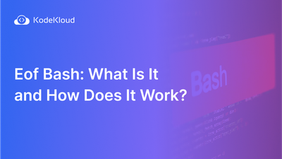 Eof Bash: What Is It and How Does It Work?