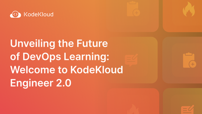 Unveiling the Future of DevOps Learning: Welcome to KodeKloud Engineer 2.0
