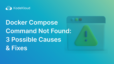 Docker Compose Command Not Found: 3 Possible Causes & Fixes