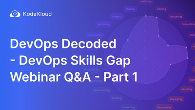 DevOps Decoded: DevOps Skills Gap Webinar Q&A - Part 01