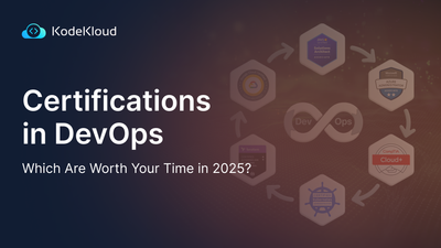 Certifications in DevOps: Which Are Worth Your Time in 2025?