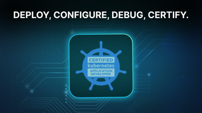 CKAD Exam Verification Guide